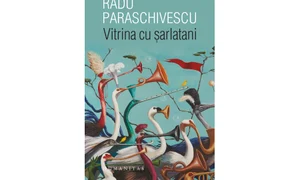 Carte nouă la Humanitas: „Vitrina cu șarlatani” de Radu Paraschivescu jpeg