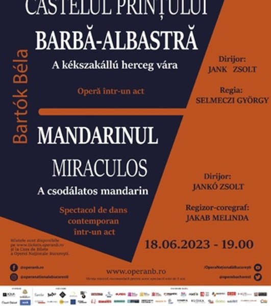 Bucharest Opera Festival 2023 (II). Operă și balet pe muzică de Bartók