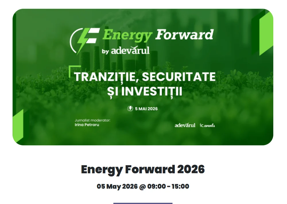 „Adevărul” organizează Energy Forward 2026 - dialogul care pune energia în centrul economiei