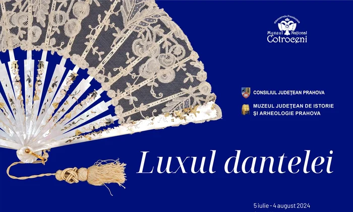 Expoziția „Luxul dantelei”,  la Muzeul Național Cotroceni