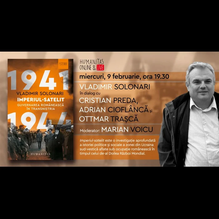 Dezbatere Humanitas: „Imperiul satelit Guvernarea românească în Transnistria, 1941–1944” de Vladimir Solonari jpeg