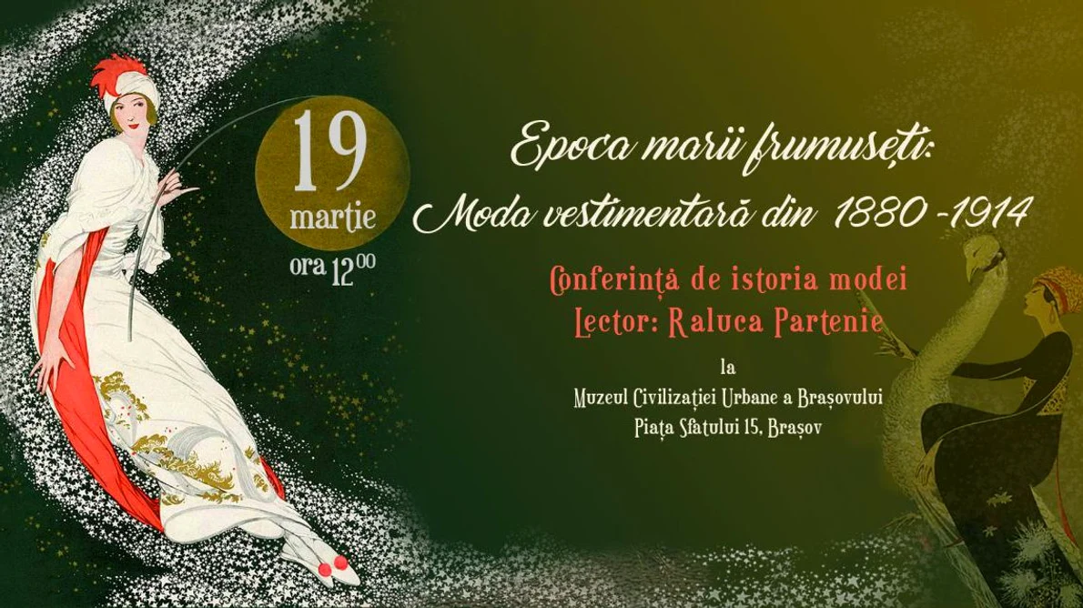 „Epoca marii frumuseți: Moda vestimentară din 1880 1914”, la Muzeul Civilizației Urbane a Brașovului jpeg