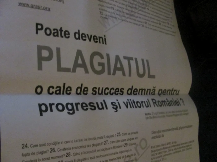 Afiş de la o întâlnire de la Casa de Cultură a Studenţilor din Cluj, 
unde preşedintele GRAUR, Dorin Isoc, a vorbit despre plagiat  FOTO: 
Florina Pop