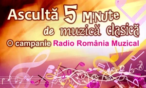 Ascultă 5 minute de muzică clasică – un proiect Radio România Muzical jpeg