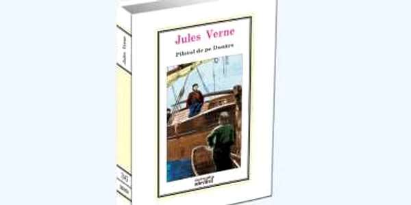 „Pilotul de pe Dunăre“ de Jules Verne