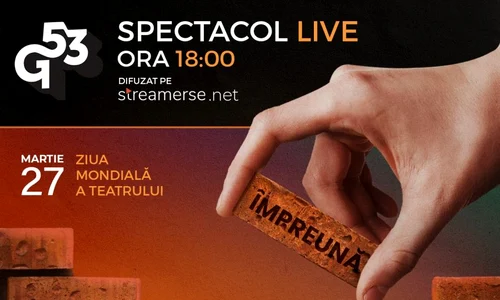 Ziua Mondială a Teatrului este dedicată construcției teatrului Grivița 53 jpeg