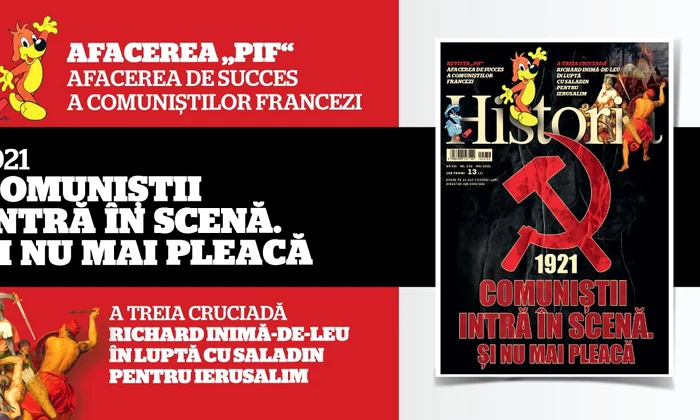 Noul număr al revistei Historia: 1921   Comuniștii intră în scenă  Și nu mai pleacă    jpeg