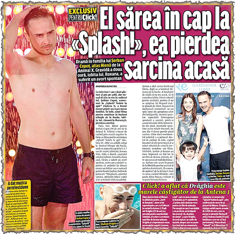 Click! a scris despre necazul prin care a trecut familia Copoţ în vară. Şerban filma pentru “Splash!” când soţia lui pierdea sarcina