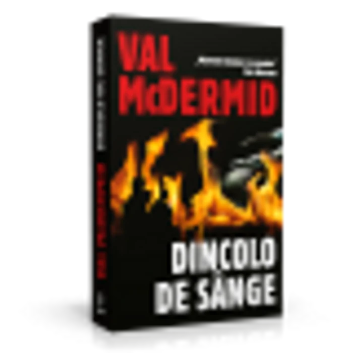 Dincolo de sânge  - Val McDermid