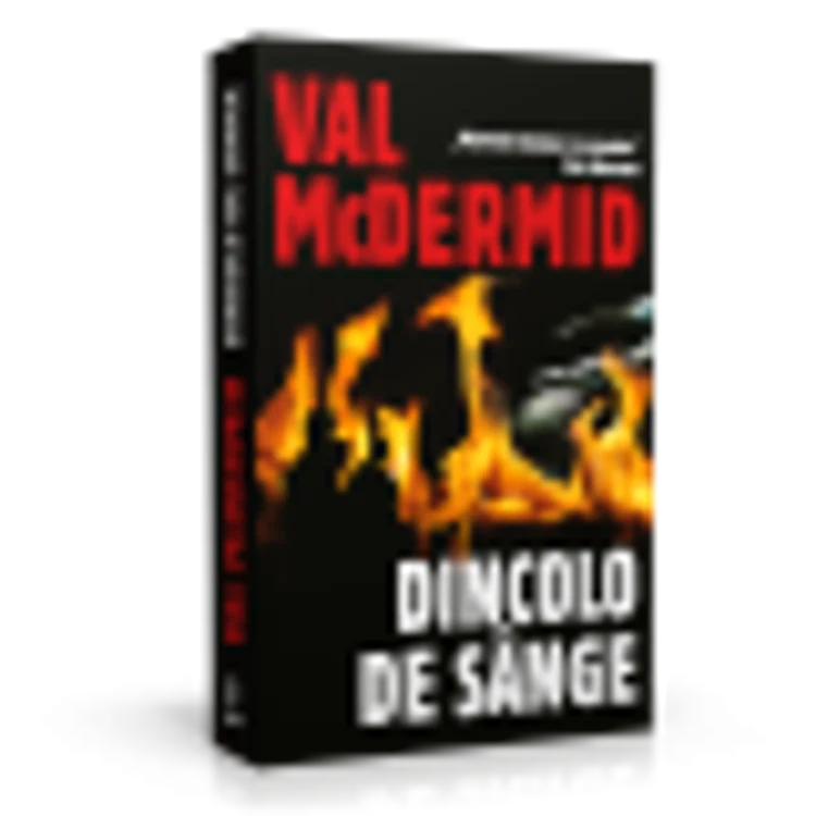 Dincolo de sânge - Val McDermid