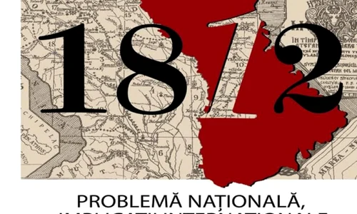 Basarabia 1812: Problemă naţională, implicaţii internaţionale jpeg