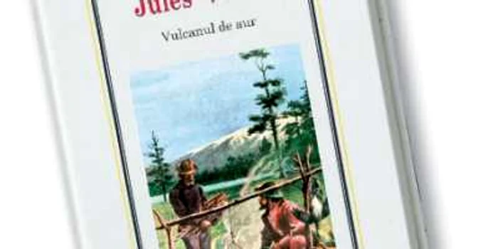 Romanul „Vulcanul de aur“, de Jules Verne,