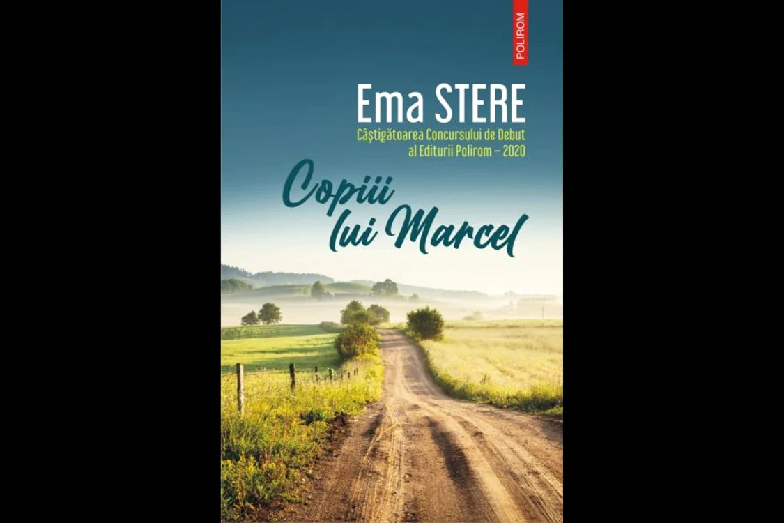 „Copiii lui Marcel” de Ema Stere, cîştigătoarea Concursului de Debut al Ed Polirom jpeg