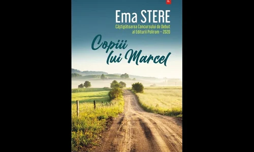 „Copiii lui Marcel” de Ema Stere, cîştigătoarea Concursului de Debut al Ed Polirom jpeg