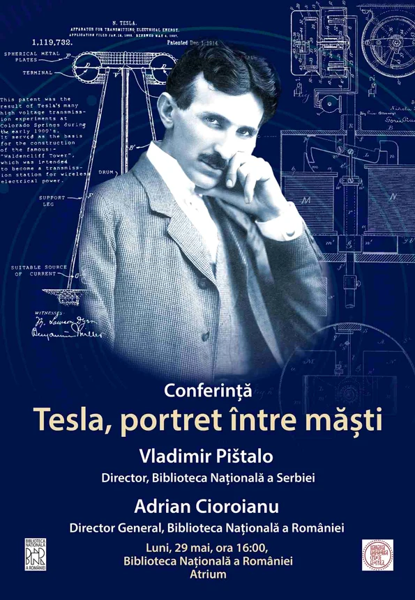 „Tesla, portret între măști”, conferință la Biblioteca Națională a României