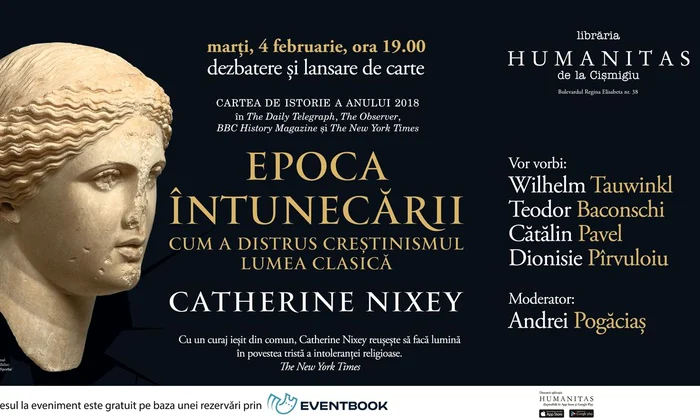 "Epoca întunecării  Cum a distrus creștinismul lumea clasică" de Catherine Nixey / Dezbatere și lansare de carte jpeg