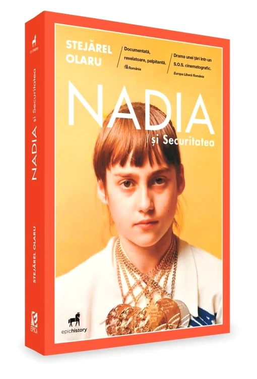 Cartea „Nadia și Securitatea“ SURSA Facebook Stejărel Olaru