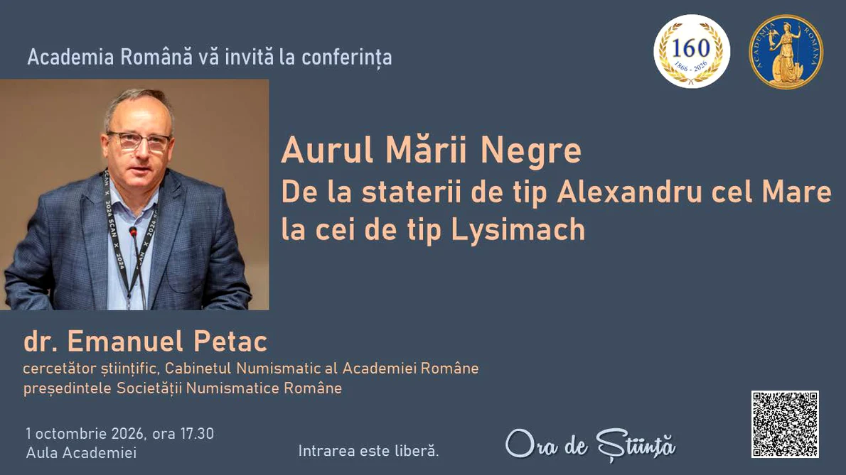 Conferința „Aurul Mării Negre. De la staterii de tip Alexandru cel Mare la cei de tip Lysimach“, la Academia Română