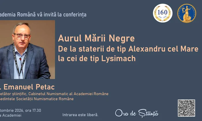 Conferința „Aurul Mării Negre. De la staterii de tip Alexandru cel Mare la cei de tip Lysimach“, la Academia Română