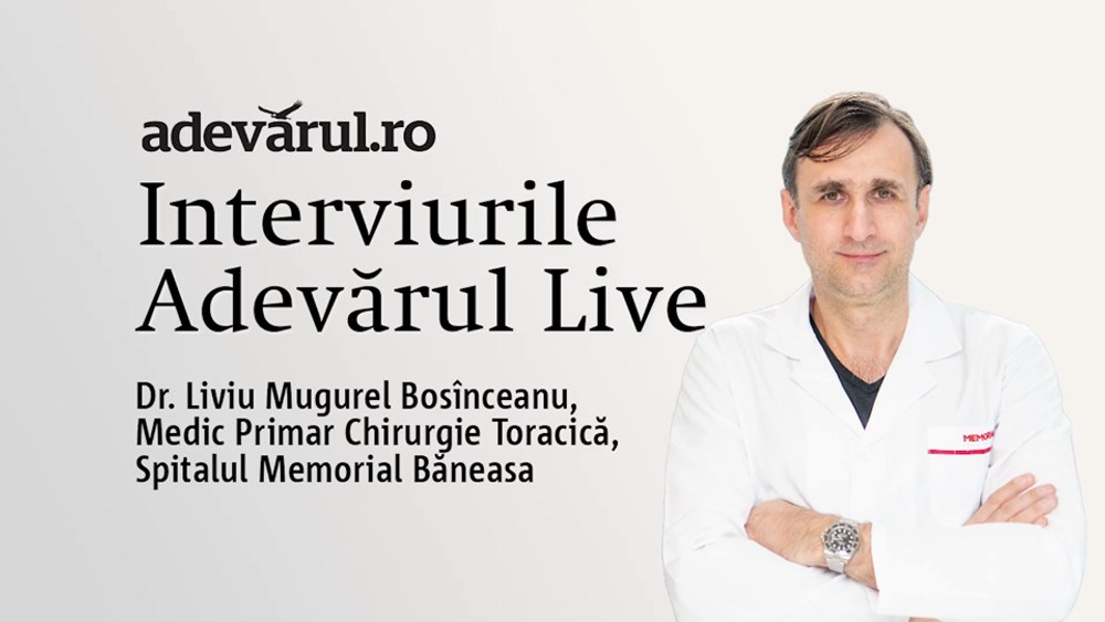 Cancerul pulmonar,  detaliat de dr. Liviu Mugurel Bosînceanu, Medic Primar Chirurgie Toracică Spitalul Memorial Băneasa