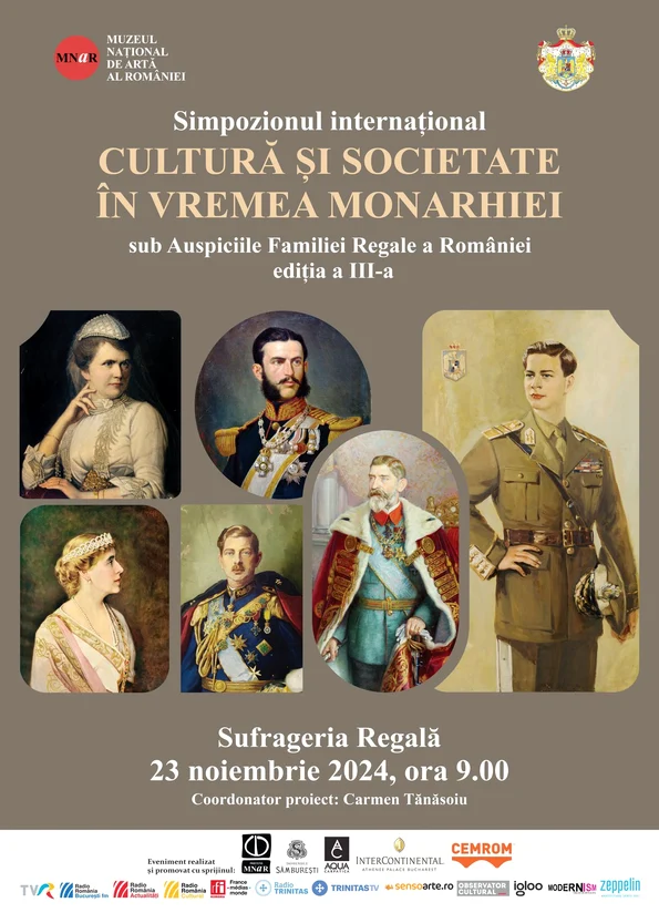 Simpozionul „Cultură și societate în vremea Monarhiei”  - Ediția a III-a 