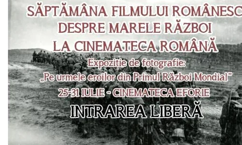 Săptămâna filmului românesc despre Marele Război la Cinemateca Română jpeg