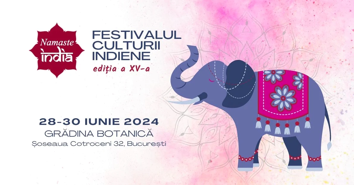 Namaste India - Festivalul culturii indiene la Grădina Botanică din București