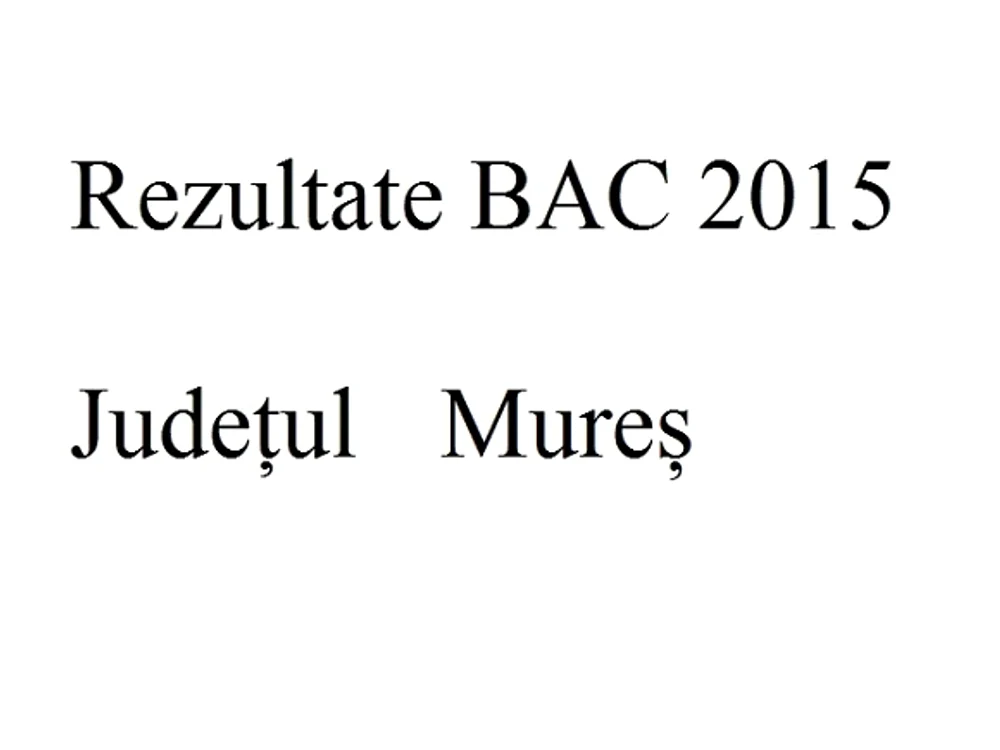 Edu.ro Rezultate Bacalaureat 2015 Mureș