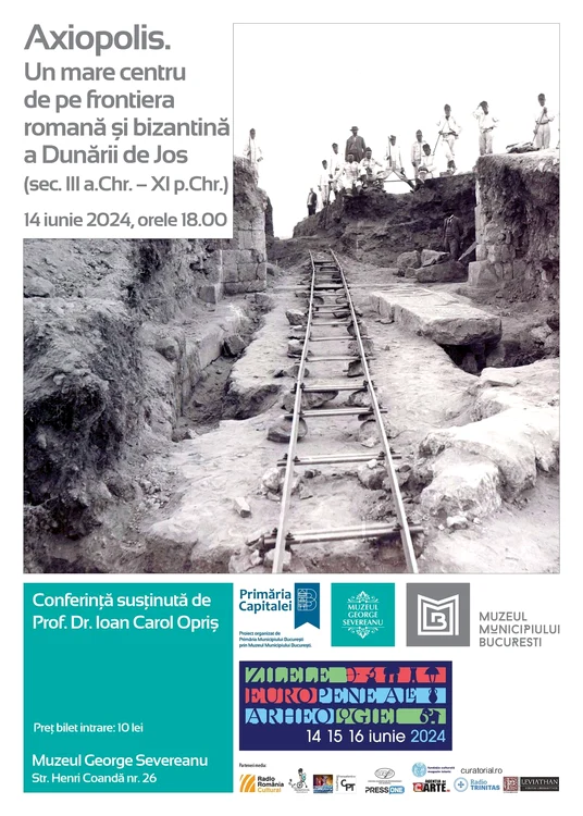 Conferința „Axiopolis. Un mare centru de pe frontiera romană și bizantină a Dunării de Jos (sec. III a.Chr. – XI p.Chr.)”