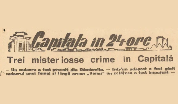 Ziarul ,,Timpul” din 15 ianuarie 1945, care anunța  despre cele ,,trei misterioase crime” săvârșite în Capitală”