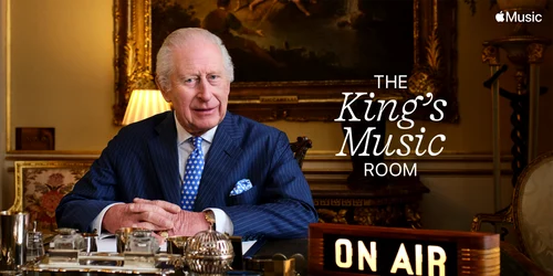 Playlistul regelui Charles dezvăluit în premieră în „The King’s Music Room” la Apple Music Sursă Foto Apple Music