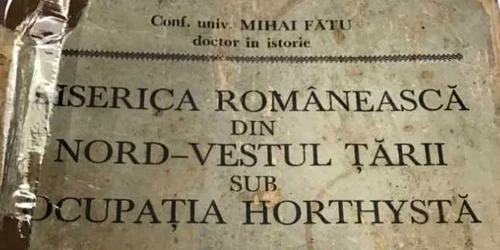cartea biserica romaneasca din nord-vestul tarii sub ocupatie hortysta
