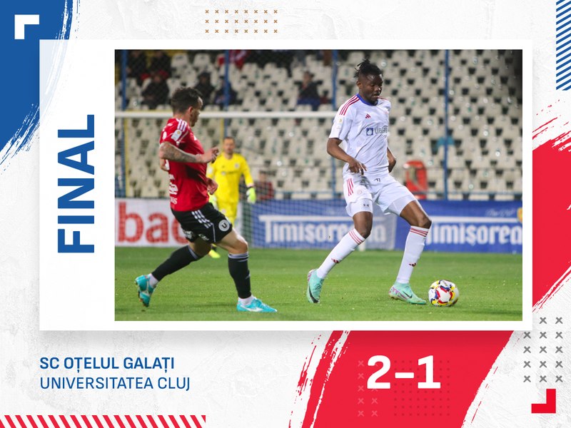 Oțelul Galați s-a calificat în Cupa României, după 2-1 cu Universitatea Cluj