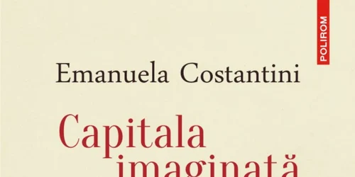 Capitala imaginată_Emanuela Costantini 