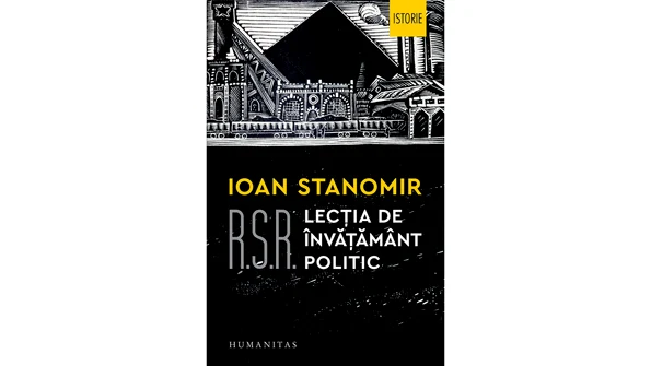 Ioan Stanomir, R.S.R Lecţia de învăţământ politic