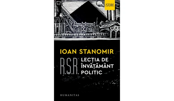 Ioan Stanomir, R.S.R Lecţia de învăţământ politic