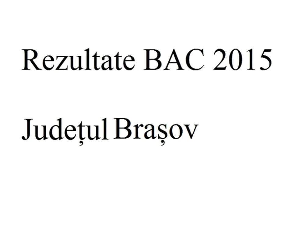 Edu.ro Rezultate Bacalaureat 2015 Brașov