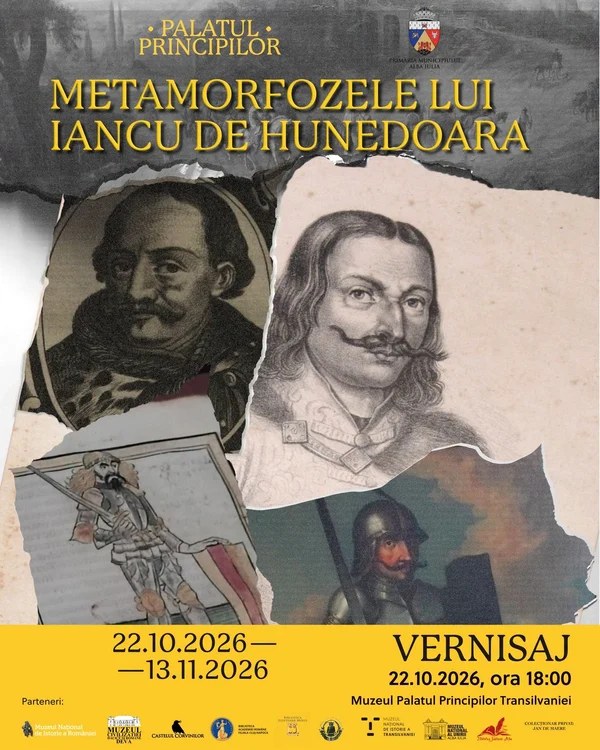 Afișul expoziției „Metamorfozele lui Iancu de Hunedoara”