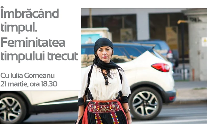 Conferința „Îmbrăcând timpul. Feminitatea timpului trecut”, la Palatul Suțu
