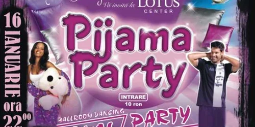 Petrecere în pijama
