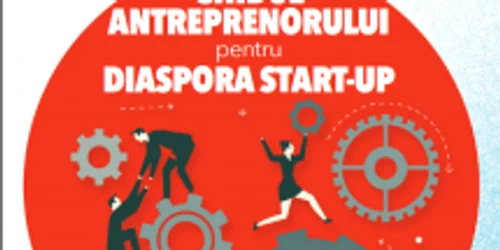 Ghidul antreprenorului pentru Diaspora Start-up