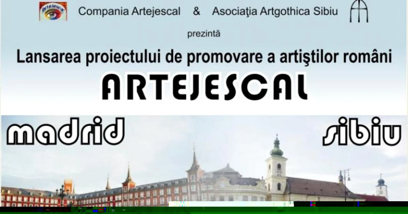 Evenimentul este organizat de Compania Artejescal din Madrid