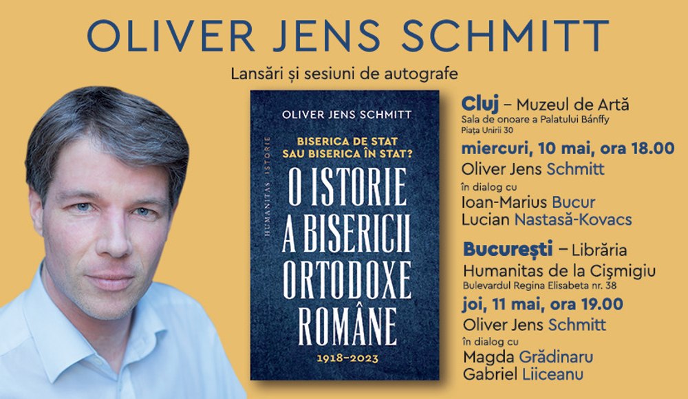 Istoricul Oliver Jens Schmitt lansează, la Humanitas, volumul „Biserica de stat, sau Biserica în stat? O istorie a Bisericii Ortodoxe Române, 1918–2023“ 