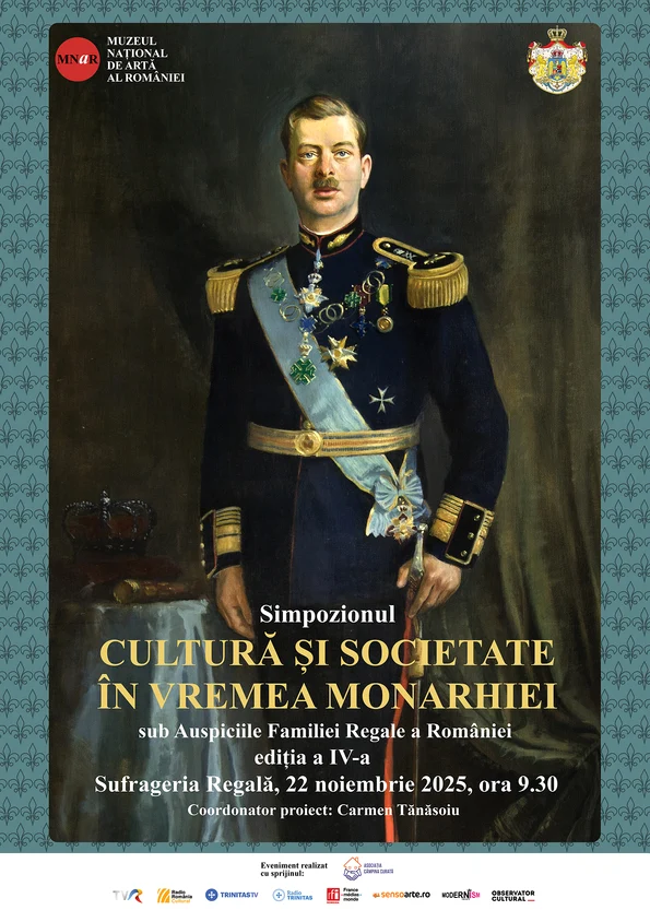 vizual Simpozionul Cultură și societate în vremea Monarhiei la MNAR jpg