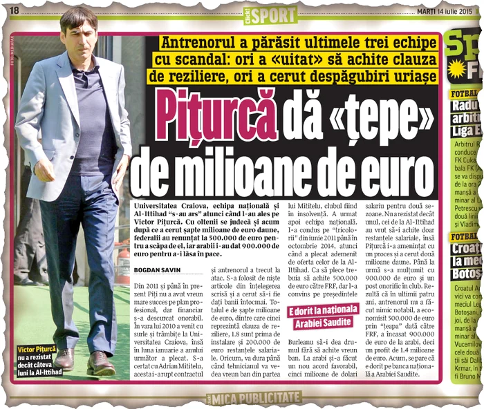 Click! a prezentat  pe larg ieri situaţia  lui Victor Piţurcă