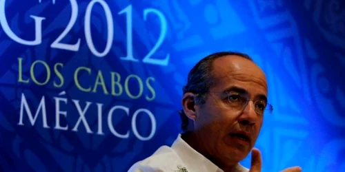 Felipe Calderon, preşedintele Mexicului, va conduce summitul G20 de la Los Cabos