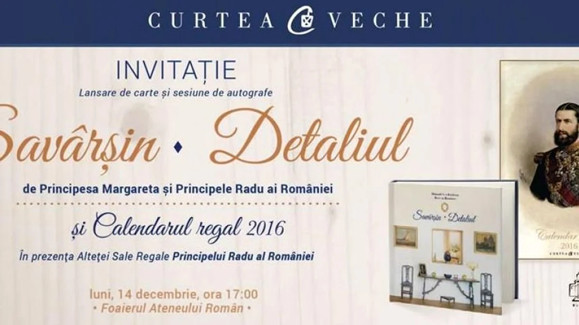 Lansare de carte regală la Ateneu: „Săvârșin  Detaliul” și „Calendar regal 2016” jpeg