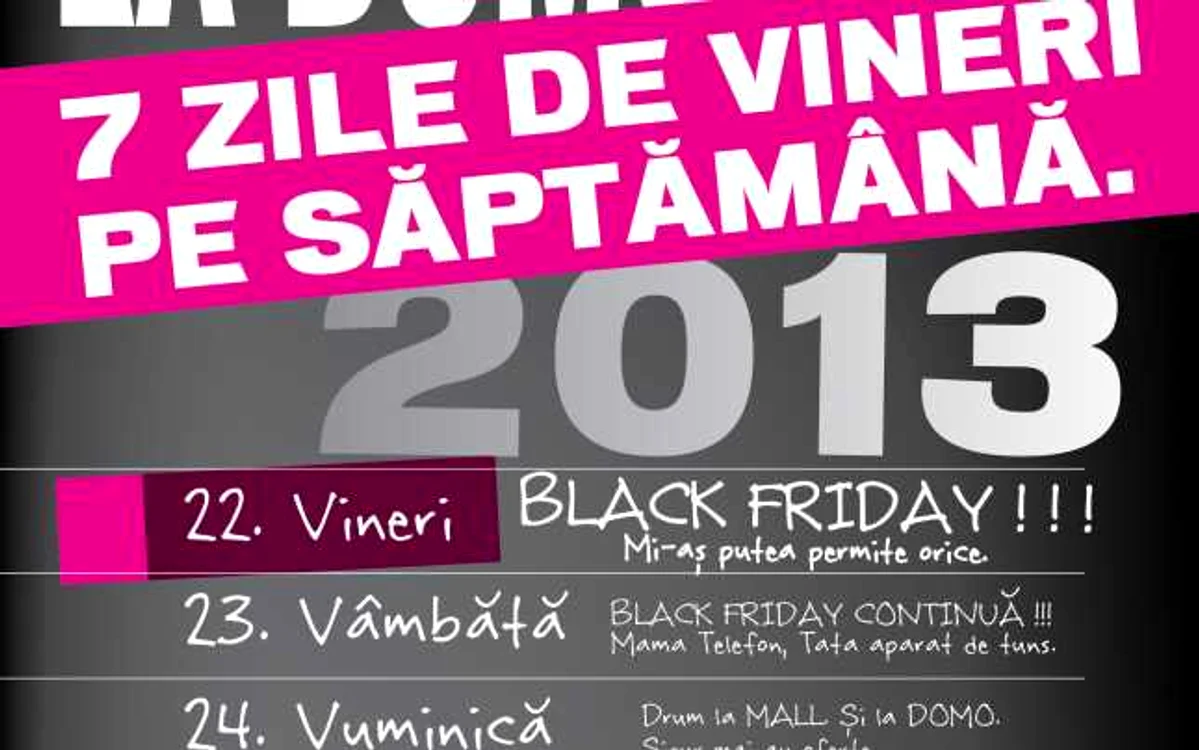 Black Friday ţine o săptămână întreagă la Domo