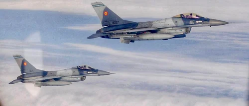Aeronavele F-16 ale Forțelor Aeriene Române vor zbura la joasă altitudine în sud-estul României