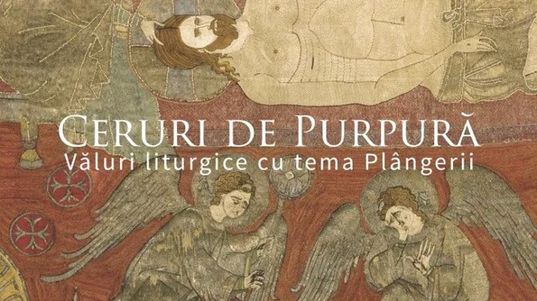 Expoziţie MNAR: Ceruri de purpură  Văluri liturgice cu tema Plângerii   jpeg